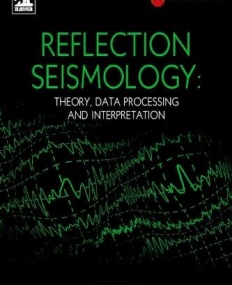 Reflection Seismology, Theory, Data Processing and Interpretation