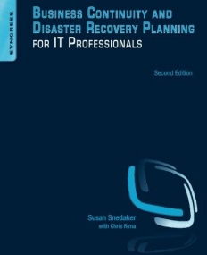 Business Continuity and Disaster Recovery Planning for IT Professionals, 2nd Edition