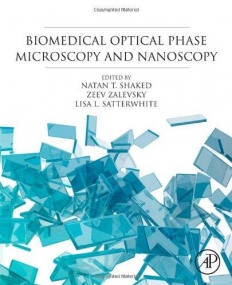 Biomedical Optical Phase Microscopy and Nanoscopy
