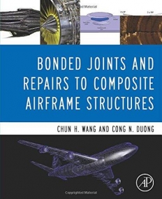 Bonded Joints and Repairs to Composite Airframe Structures