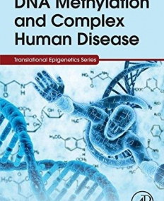 DNA Methylation and Complex Human Disease