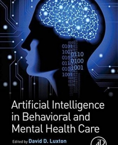 Artificial Intelligence in Behavioral and Mental Health Care