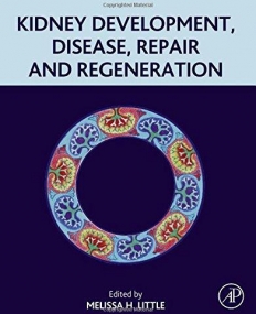 Kidney Development, Disease, Repair and Regeneration