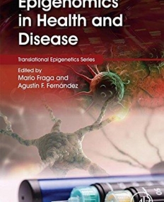 Epigenomics in Health and Disease