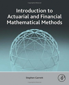 Introduction to Actuarial and Financial Mathematical Methods