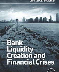 Bank Liquidity Creation and Financial Crises