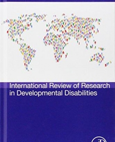 International Review of Research in Developmental Disabilities,47