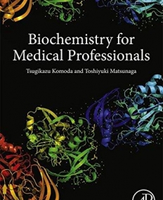 Biochemistry for Medical Professionals