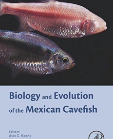 Biology and Evolution of the Mexican Cavefish