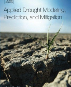 Applied Drought Modeling, Prediction, and Mitigation