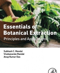 Essentials of Botanical Extraction