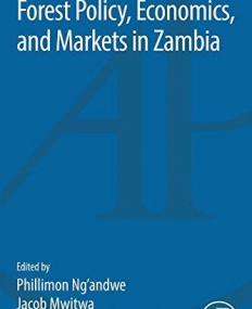 Forest Policy, Economics, and Markets in Zambia