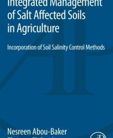 Integrated Management of Salt Affected Soils in Agriculture