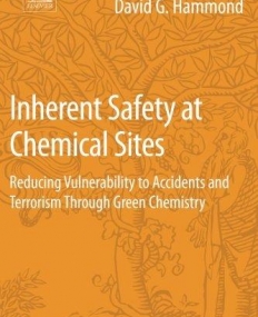 Inherent Safety at Chemical Sites