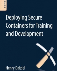 Deploying Secure Containers for Training and Development