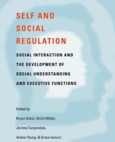 Self- And Social-Regulation Exploring The Relatio