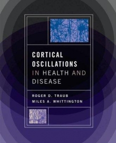 Cortical Oscillations In Health And Disease
