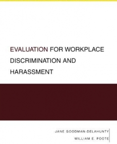 Evaluation for Workplace Discrimination and Harassment (Best Practices for Forensic Mental Health Assessments)
