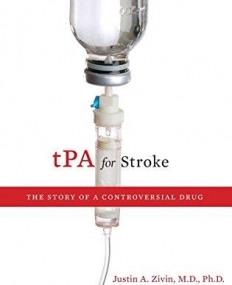 Tpa For Stroke The Story Of A Controversial Drug