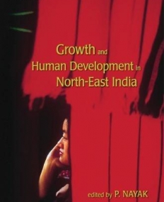 Growth And Human Development In North-East India