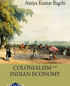 Colonialism And Indian Economy