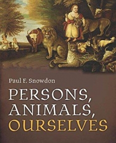 Persons, Animals, Ourselves