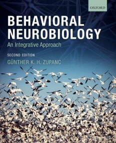 Behavioral Neurobiology An Integrative Approach 2