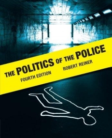 The Politics Of The Police