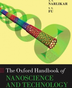 Oxford Handbook Of Nanoscience And Technology: Volume 1: Basic Aspects (Oxford Handbooks)