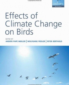 Effects Of Climate Change On Birds (Oxford Biology