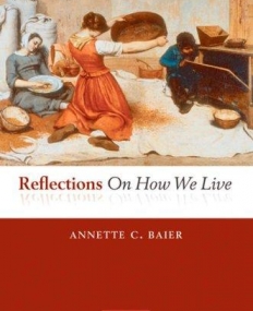 Reflections On How We Live