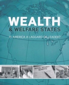 Wealth And Welfare States: Is America A Laggard Or