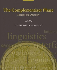 The Complementizer Phase Subjects And Operators