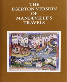The Egerton Version Of Mandeville'S Travels (Early