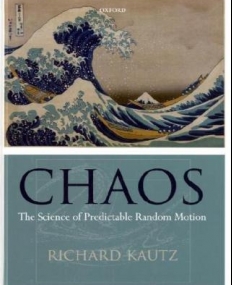 Chaos The Science Of Predictable Random Motion