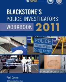 Blackstone'S Police Investigators' Workbook 2011
