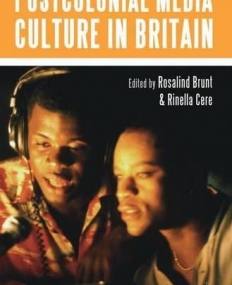 Postcolonial Media Culture In Britain