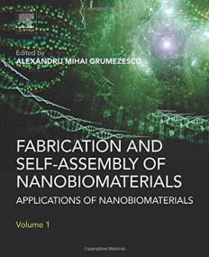 Fabrication and Self-Assembly of Nanobiomaterials