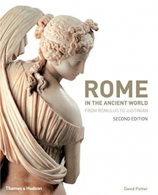 Rome in the Ancient World: From Romulus to Justinian