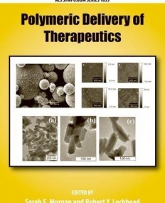 Polymeric Delivery of Therapeutics (ACS Symposium Series)