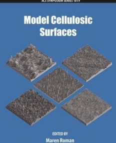 Model Cellulosic Surfaces (Acs Symposium Series)