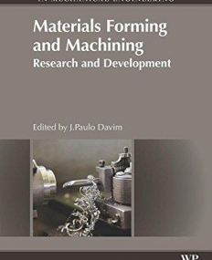 Materials Forming and Machining, Research and Development