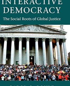 Interactive Democracy: The Social Roots of Global Justice