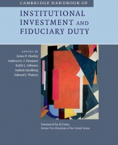 Cambridge Handbook of Institutional Investment & Fiduciary…