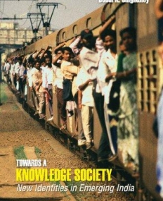 Towards a Knowledge Society: New Identities in Emerging India