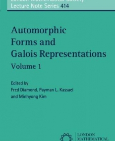 Automorphic Forms and Galois Representations: Volume 1 (London Mathematical Society Lecture Note Series)