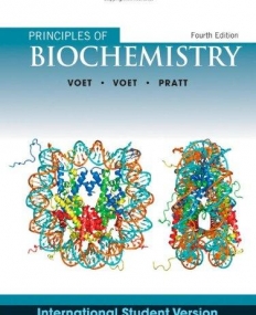 Principles of Biochemistry. (Donald Voet, Judith G. Voet, Charlotte W. Pratt)