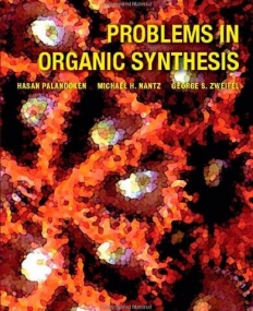 Problems In Organic Synthesis