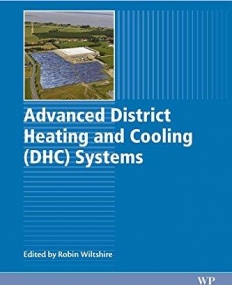 Advanced District Heating and Cooling (DHC) Systems