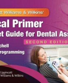 Clinical Primer: A Pocket Guide for Dental 
Assistants
